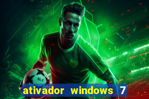 ativador windows 7 32 bits